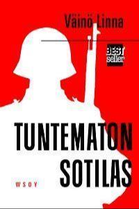 Väinö Linna: Tuntematon sotilas (Paperback, Finnish language, 1992, WSOY)