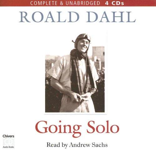 Roald Dahl: Going Solo (AudiobookFormat, 2001, Chivers Audio Books)