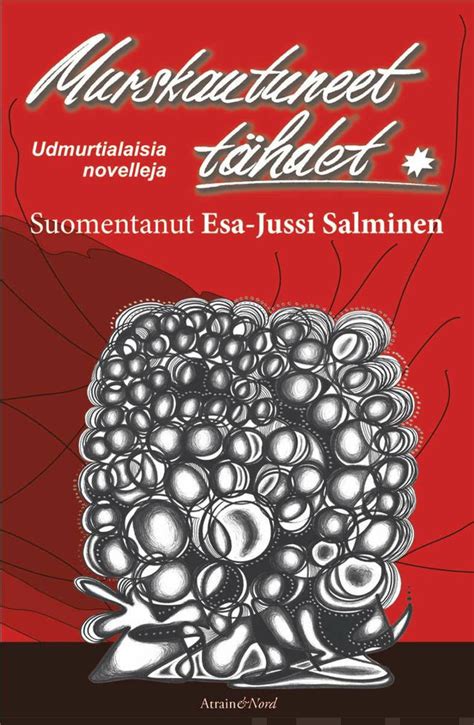 Esa-Jussi Salminen: Murskautuneet tähdet (Hardcover, Finnish language, 2020, Atrain&Nord)