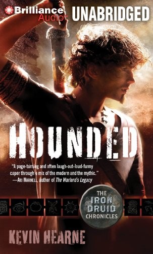 Kevin Hearne: Hounded (AudiobookFormat, 2011, Brilliance Audio)