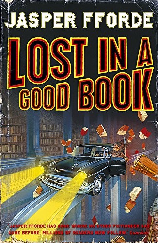 Jasper Fforde: Lost in a Good Book [Import] (Paperback, Hodder & Stoughton)