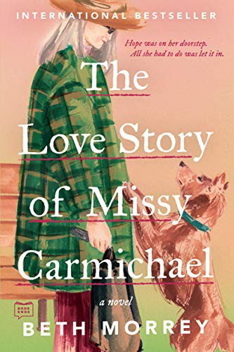 Beth Morrey: The Love Story of Missy Carmichael (Paperback, G.P. Putnam's Sons)