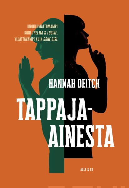 Hannah Deitch: Tappaja-ainesta (Hardcover, Finnish language, 2025, Aula & Co)