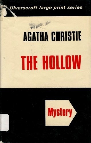 Agatha Christie: The Hollow (Ulverscroft Large Print) (Hardcover, 1989, Ulverscroft Large Print)