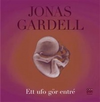 Jonas Gardell, Jonas Karlsson: Ett ufo gör entré (AudiobookFormat, Swedish language, 2006, Norstedts audio)