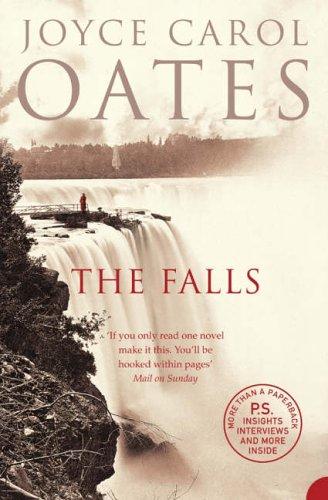 Joyce Carol Oates: The Falls (Paperback, HarperPerennial)