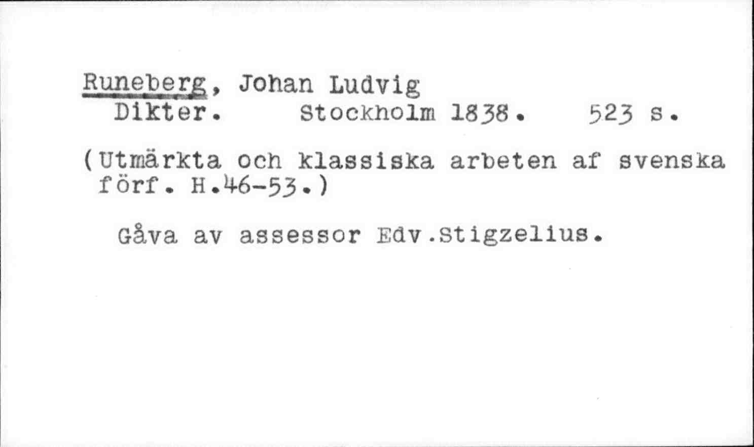 Johan Ludvig Runeberg: Dikter. (Hardcover, 1838)