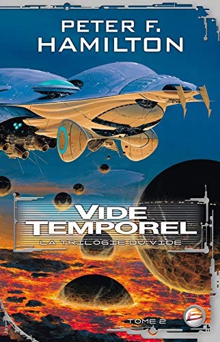 Peter F. Hamilton: La Trilogie du Vide T02 Vide temporel (Paperback, BRAGELONNE)