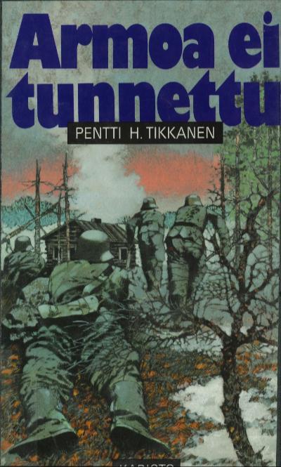 Pentti H. Tikkanen: Armoa ei tunnettu (Hardcover, Finnish language, 1992, Karisto)