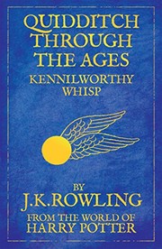 J. K. Rowling: Quidditch Through the Age (2009, Bloomsbury Books)