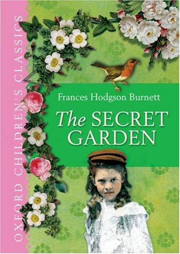 Frances Hodgson Burnett: The Secret Garden (Hardcover, 2008, Oxford University Press, USA)