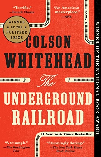 The Underground Railroad (Paperback, 2016, Anchor)
