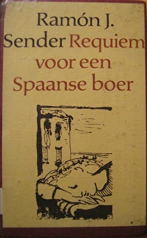 Ramón J. Sender: Requiem voor een Spaanse boer (Dutch language, 1978)