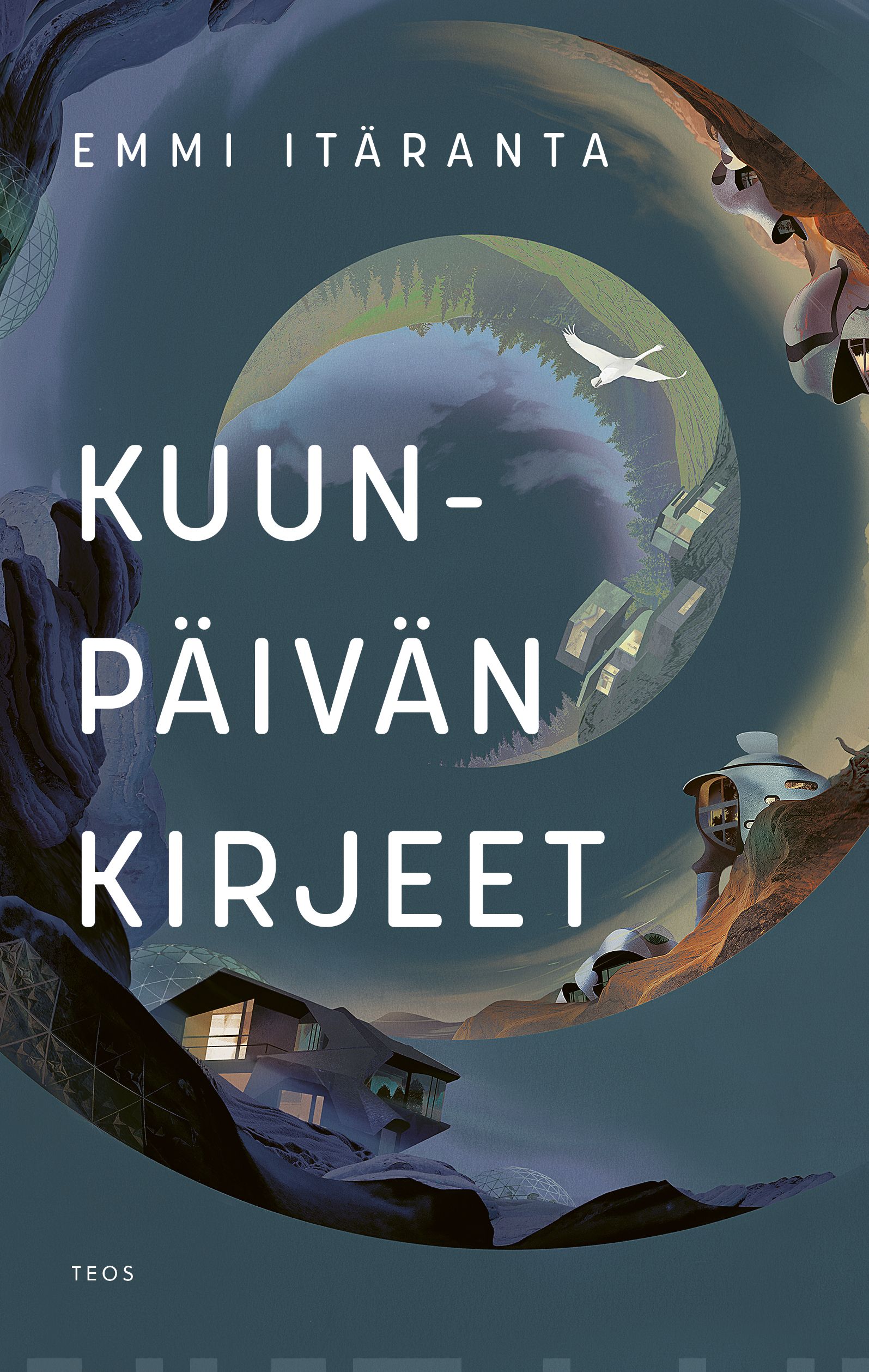 Emmi Itäranta: Kuunpäivän kirjeet (Hardcover, Finnish language, 2019, Teos)