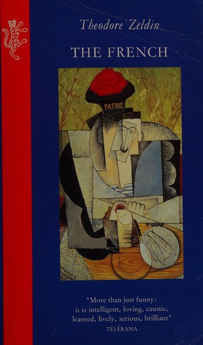 Theodore Zeldin: The French (1983, Collins)