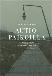Johanna Vehkoo: Autiopaikoilla (AudiobookFormat, Finnish language, 2019, Celia)