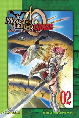 Hiro Mashima: Monster Hunter Orage 2
            
                Monster Hunter Orage (2011, Kodansha Comics)