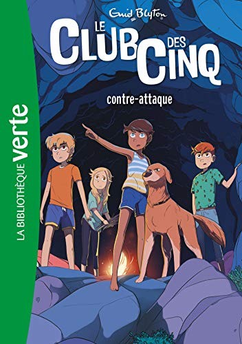 Enid Blyton: Le Club des Cinq Contre-Attaque (Paperback, French language, 2019, HACHETTE JEUN., Hachette)