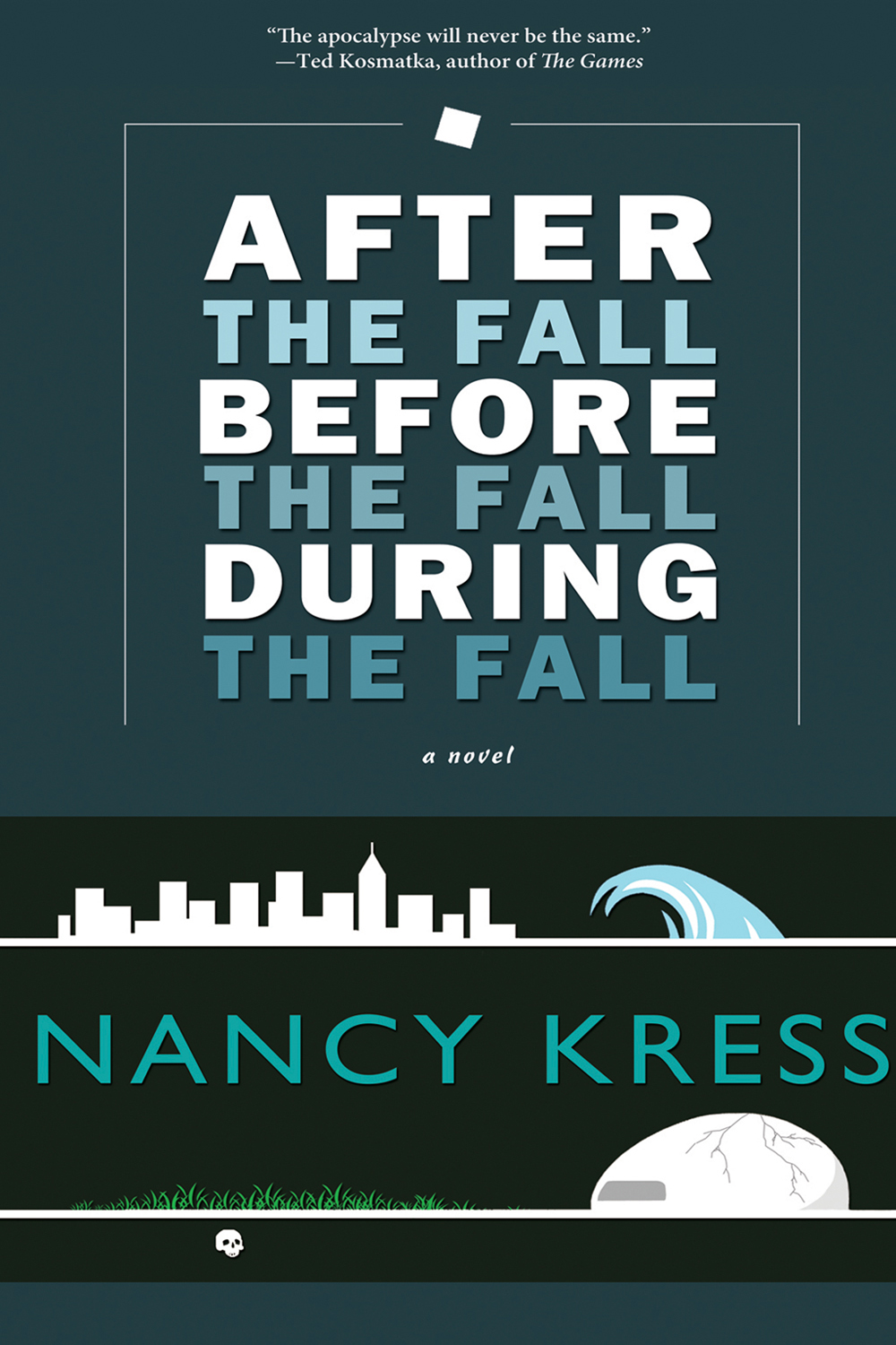 Nancy Kress: After the Fall, Before the Fall, During the Fall (Paperback, 2012, Tachyon Publications)