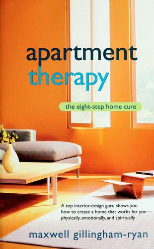 Maxwell Gillingham-Ryan: Apartment therapy (2006, Bantam Books)
