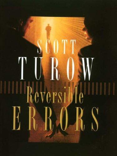 Scott Turow: Reversible errors (2002, Thorndike Press, Chivers Press)