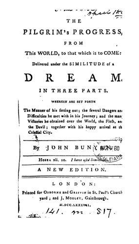 John Bunyan: The Pilgrim's Progress, from this World to that which is to Come: Delivered Under the Similitude ... (1787, Printed for Osborne and Griffin ...; and J . Mozley, Gainsbrough.)