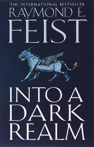 Raymond E. Feist: Into a Dark Realm (2007)