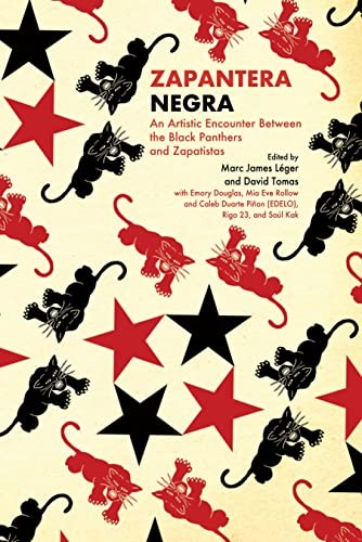 David Tomas, Emory Douglas, Marc James Léger: Zapantera Negra (2022, Common Notions)