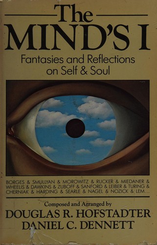 Douglas R. Hofstadter, Daniel C. Dennett: Minds I (Hardcover, 1981, Longman Higher Education)