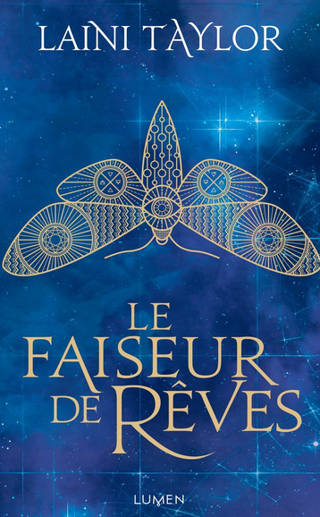 Laini Taylor, Sarah Dali: Le Faiseur de rêves (Paperback, Français language, 2018, LUMEN)