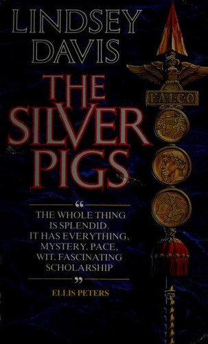 Lindsey Davis: The Silver Pigs (1990, Pan Books)