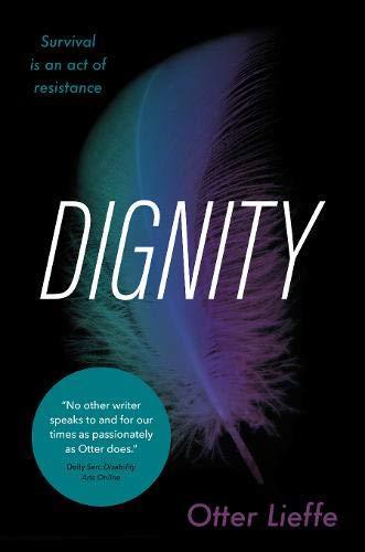 Otter Lieffe: Dignity (2020)