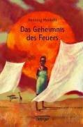 Henning Mankell: Das Geheimnis des Feuers. (Hardcover, German language, 1997, Oetinger Verlag)