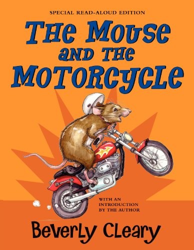 Beverly Cleary: The Mouse and the Motorcycle Read-Aloud Edition (Hardcover, HarperCollins)