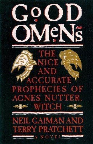 Terry Pratchett, Neil Gaiman: Good Omens: The Nice and Accurate Prophecies of Agnes Nutter, Witch (1990, Workman Pub.)