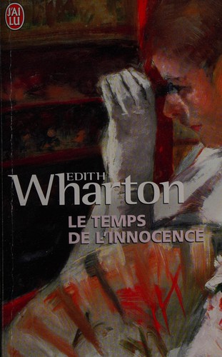 Edith Wharton, Edith Wharton: Le temps de l'innocence (French language, 2003, J'ai lu)