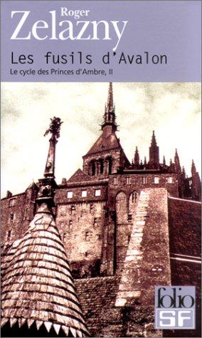 Roger Zelazny: Les Fusils d'Avalon (Paperback, French language, Gallimard)