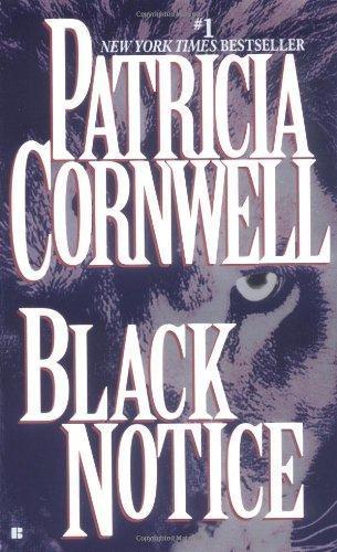 Patricia Cornwell: Black Notice (Kay Scarpetta, #10) (2000)