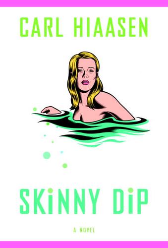 Carl Hiaasen: Skinny Dip (EBook, 2004, Knopf Doubleday Publishing Group)