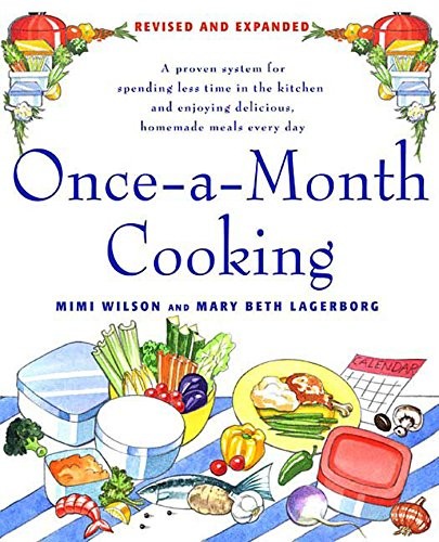 Mary Beth Lagerborg, Mimi Wilson: Once-A-Month Cooking (EBook, 2014, St. Martin's Griffin)
