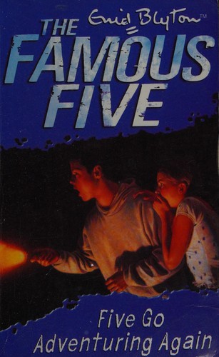 Enid Blyton: Five go Adventuring Again (2001, Hodder Children's)