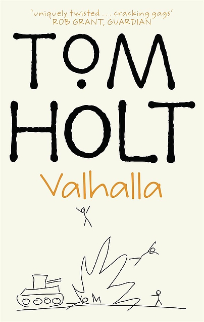 Tom Holt: Valhalla (Paperback, 2004, Orbit)