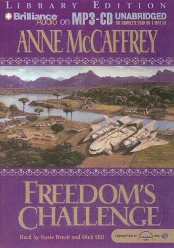 Anne McCaffrey: Freedom's Challenge (Freedom) (AudiobookFormat, Brilliance Audio on MP3-CD Lib Ed)