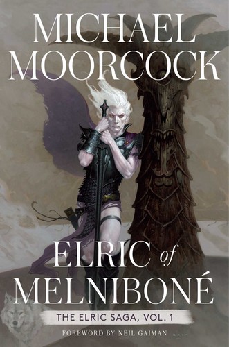 Neil Gaiman, Michael Moorcock: Elric of Melniboné (2022, Saga Press)