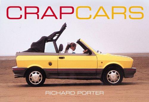 Richard Porter: Crap cars (2005, Bloomsbury)