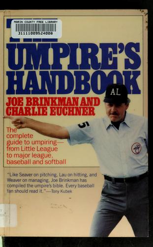 Joe Brinkman: The umpire's handbook (1985, S. Greene Press)