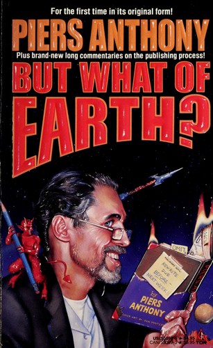 Piers Anthony: But What of Earth? (Paperback, 1989, Tor Books)