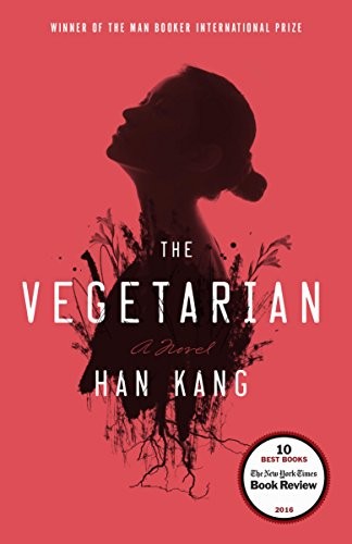 한강, Han Kang Hong: The Vegetarian (EBook, 2016, Hogarth)