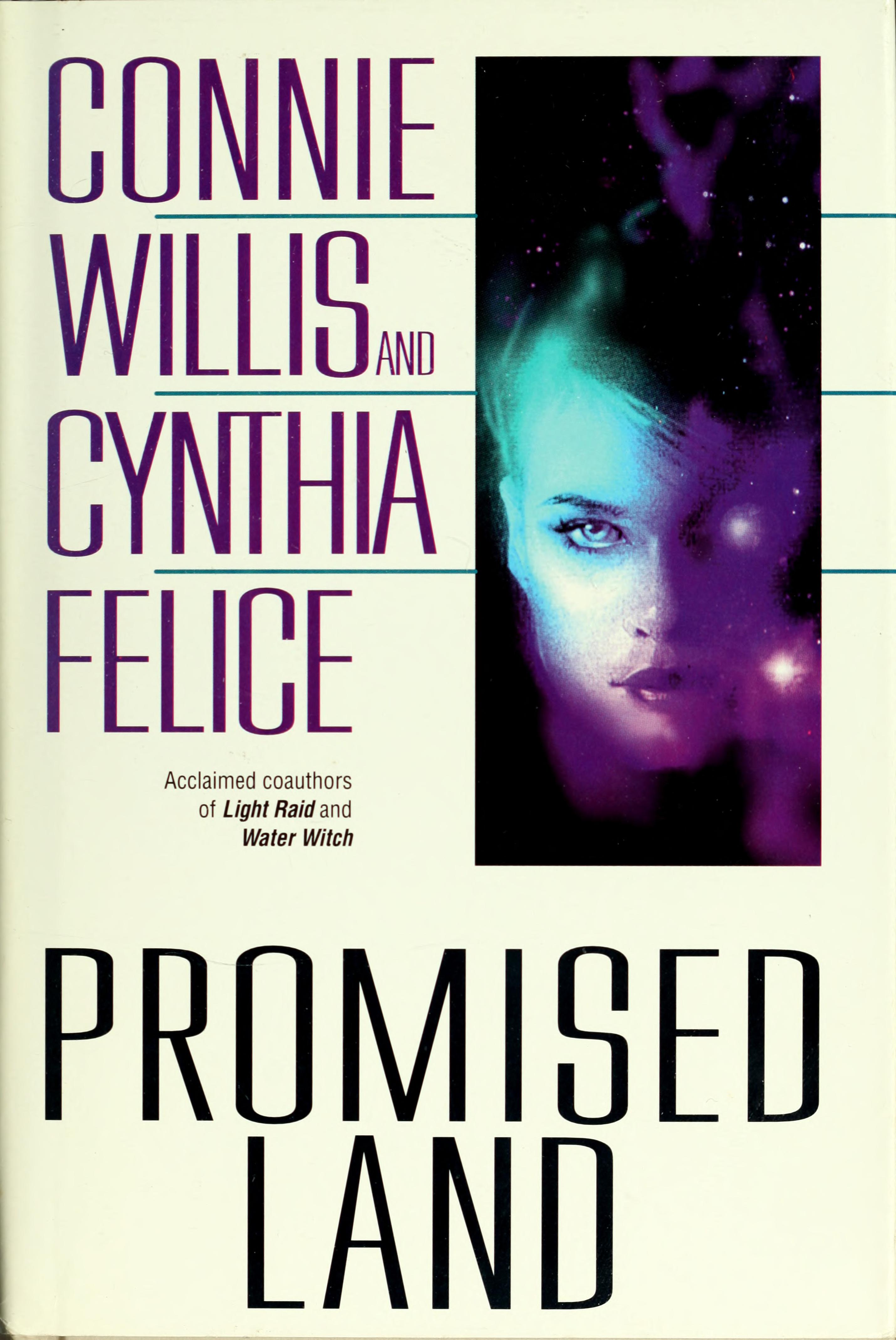 Connie Willis, Cynthia Felice: Promised Land (Paperback, 1997, Ace)