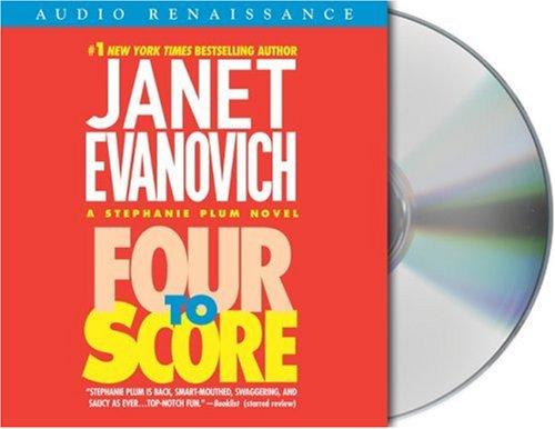 Janet Evanovich, Debi Mazar: Four To Score (Stephanie Plum Novels (Audio)) (AudiobookFormat, Audio Renaissance)